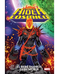 Ghost Rider Cósmico - El Bebé Thanos debe Morir